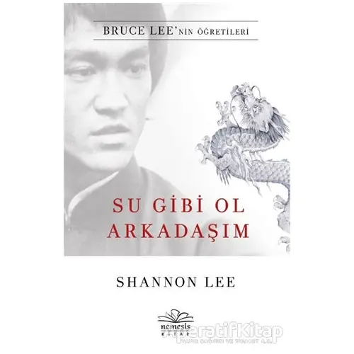 Su Gibi Ol Arkadaşım - Shannon Lee - Nemesis Kitap