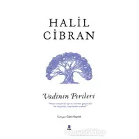 Vadinin Perileri - Halil Cibran - Kapı Yayınları