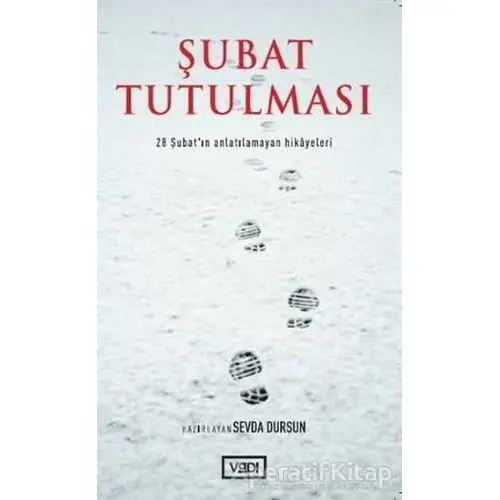 Şubat Tutulması - Sevda Dursun - Vadi Yayınları