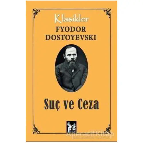Suç ve Ceza - Fyodor Mihayloviç Dostoyevski - Altın Post Yayıncılık