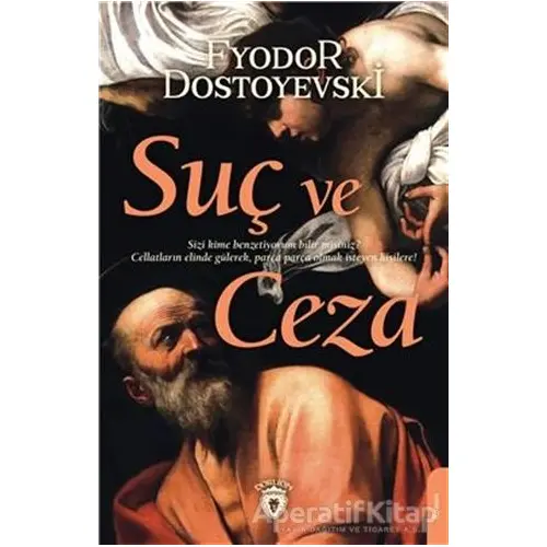 Suç ve Ceza - Fyodor Mihayloviç Dostoyevski - Dorlion Yayınları