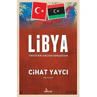 Libya - Türkiye’nin Denizden Komşusudur - Cihat Yaycı - Girdap Kitap