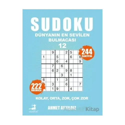 Sudoku - Dünyanın En Sevilen Bulmacası 12 - Ahmet Ayyıldız - Olimpos Yayınları