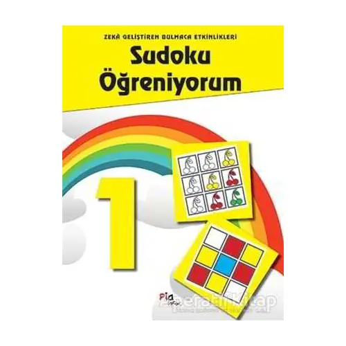 Sudoku Öğreniyorum 1 - Kolektif - Pia Çocuk Yayınları