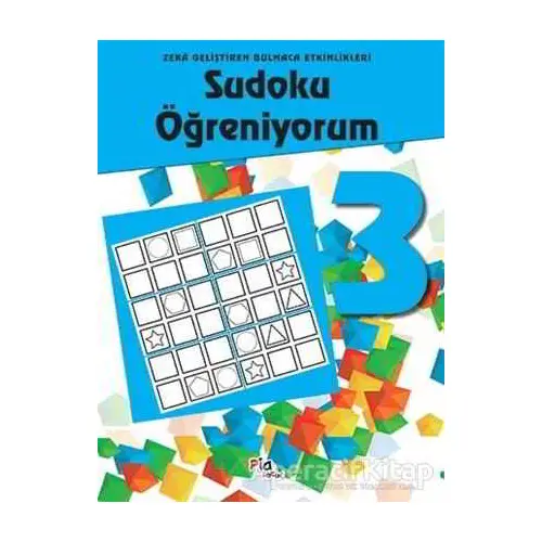 Sudoku Öğreniyorum 3 - Kolektif - Pia Çocuk Yayınları