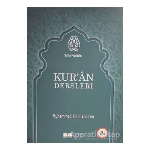 Suffa Meclisleri - Kuran Dersleri - Muhammed Emin Yıldırım - Siyer Yayınları