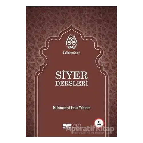 Suffa Meclisleri Siyer Dersleri - Muhammed Emin Yıldırım - Siyer Yayınları