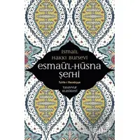 Esmaül Hüsna Şerhi - İsmail Hakkı Bursevi - Sufi Kitap