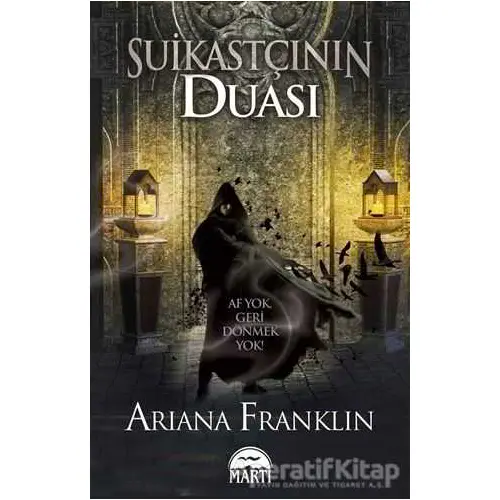 Suikastçının Duası - Ariana Franklin - Martı Yayınları