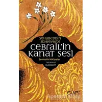 Cebrailin Kanat Sesi - Şehadettin Sühreverdi - Sufi Kitap