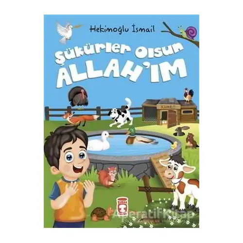 Şükürler Olsun Allahım - Hekimoğlu İsmail - Timaş Çocuk