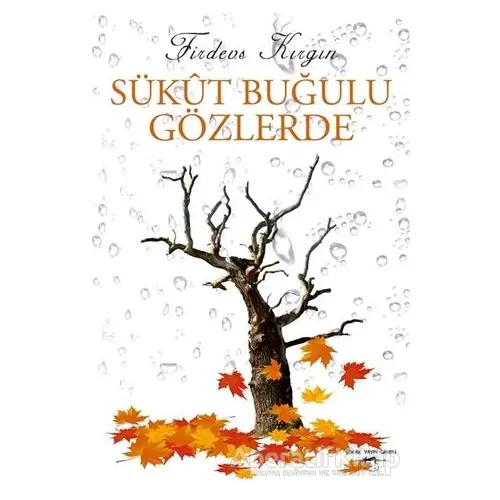 Sükut Buğulu Gözlerde - Firdevs Kırgın - Sokak Kitapları Yayınları