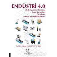 Endüstri 4.0 - Ahmet Fazıl Özsoylu - Akademisyen Kitabevi