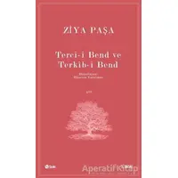 Terci-i Bend ve Terkib-i Bend - Ziya Paşa - Şule Yayınları