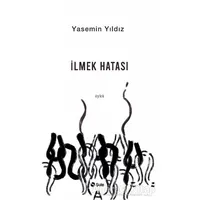 İlmek Hatası - Yasemin Yıldız - Şule Yayınları