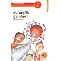 Kardeşlik Çemberi - Süleyman Bulut - Can Çocuk Yayınları