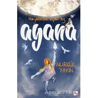 Ayana - Hayallerine Uçan Kız - Nurgül Yakın - Az Kitap