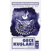 Gece Kuşları - Süleyman Sudi - Ötüken Neşriyat