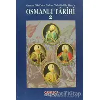 Osmanlı Tarihi 2 - Kolektif - Çamlıca Basım Yayın