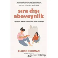 Sıra Dışı Ebevenylik - Eloise Rickman - Kronik Kitap