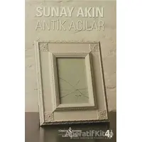 Antik Acılar - Sunay Akın - İş Bankası Kültür Yayınları