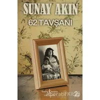 62 Tavşanı - Sunay Akın - İş Bankası Kültür Yayınları