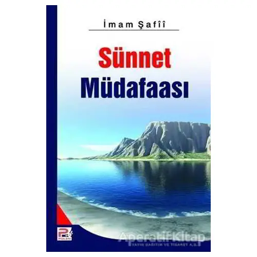 Sünnet Müdafaası - İmam Şafii - Karınca & Polen Yayınları