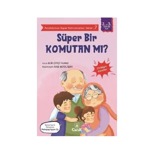 Süper Bir Komutan mı? - Anadolu’nun Süper Kahramanları Serisi 7 - Elif Çiftçi Yılmaz - Floki Çocuk