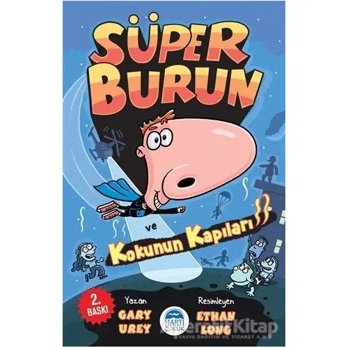 Süper Burun ve Kokunun Kapıları - Gary Urey - Martı Çocuk Yayınları