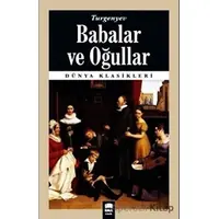 Babalar ve Oğullar - İvan Sergeyeviç Turgenyev - Ema Kitap