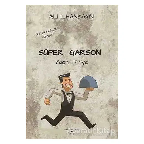 Süper Garson - Ali İlhansayın - Sokak Kitapları Yayınları