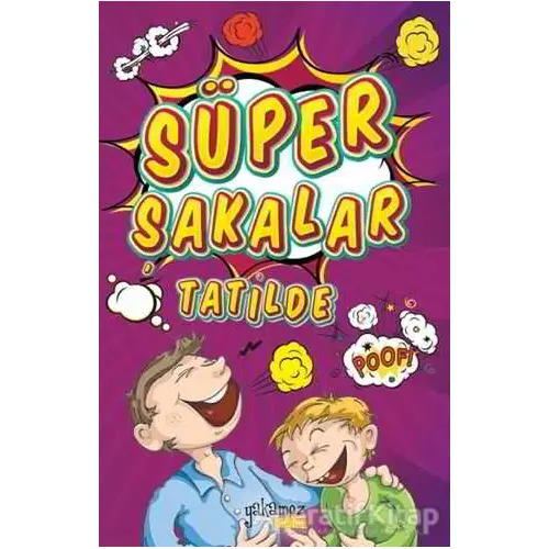 Süper Şakalar Tatilde - Pau Clua - Yakamoz Yayınevi