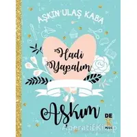 Hadi Yapalım Aşkım - Aşkın Ulaş Kaba - Dex Yayınevi