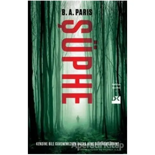 Şüphe - B. A. Paris - Doğan Kitap