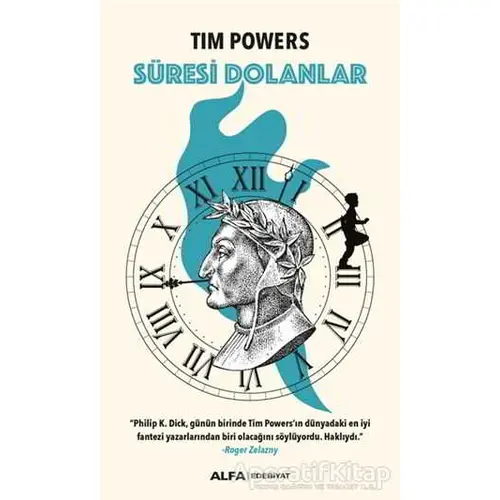 Süresi Dolanlar - Tim Powers - Alfa Yayınları