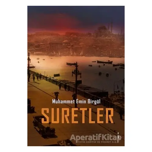 Suretler - Muhammet Emin Birgül - İkinci Adam Yayınları