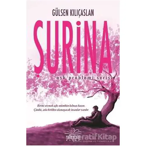 Şurina (Ciltsiz) - Gülsen Kılıçaslan - Nemesis Kitap