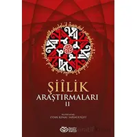 Şiilik Araştırmaları II - Kolektif - Önsöz Yayıncılık