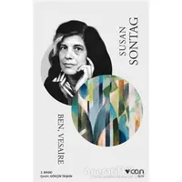 Ben Vesaire - Susan Sontag - Can Yayınları