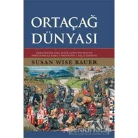 Ortaçağ Dünyası - Susan Wise Bauer - Alfa Yayınları