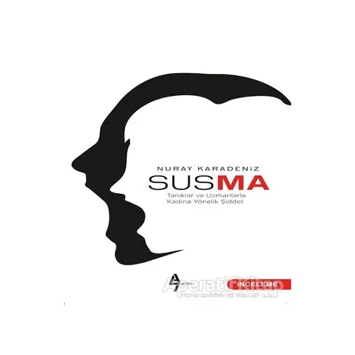 Susma - Nuray Karadeniz - A7 Kitap