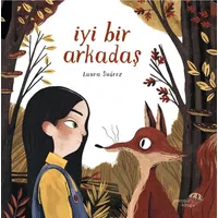 İyi Bir Arkadaş - Laura Suarez - Paraşüt Kitap