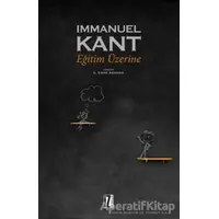 Eğitim Üzerine - Immanuel Kant - İz Yayıncılık