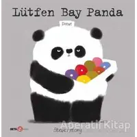 Lütfen Bay Panda - Steve Antony - Beta Kids