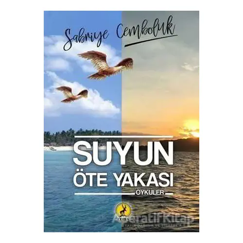 Suyun Öte Yakası - Sabriye Cemboluk - Ceren Yayıncılık