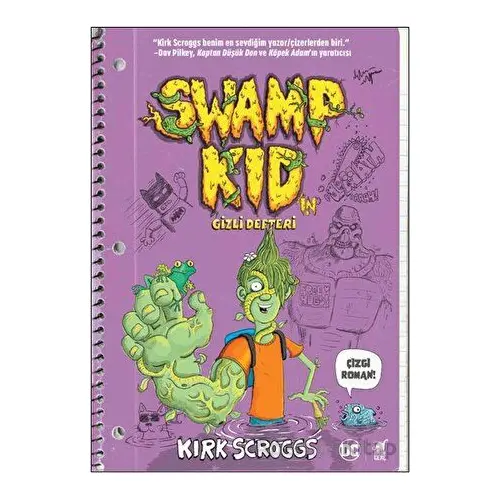 Swamp Kid’in Gizli Defteri - Kirk Scroggs - Genç Dinozor