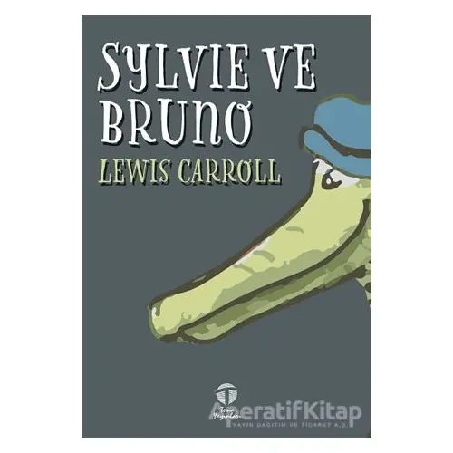 Sylvie ve Bruno - Lewis Carroll - Tema Yayınları