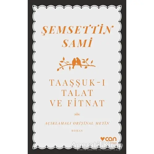 Taaşşuk-ı Talat ve Fitnat - Şemsettin Sami - Can Yayınları