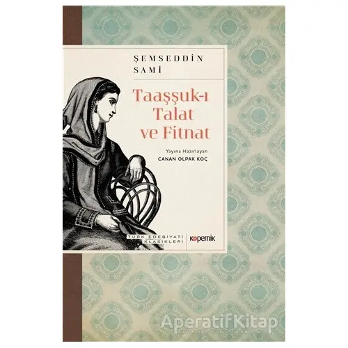 Taaşşuk-ı Talat ve Fitnat - Şemsettin Sami - Kopernik Kitap