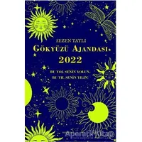 Gökyüzü Ajandası 2022 - Sezen Tatlı - Müptela Yayınları